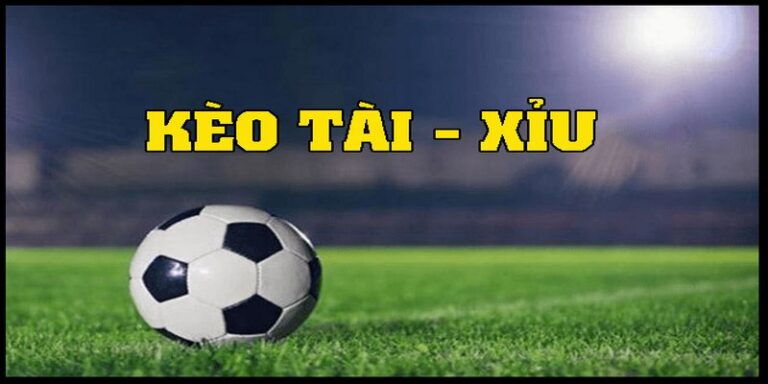 Kèo tài xỉu 1.75 đang được quan tâm và chơi nhiều tại các nhà cái